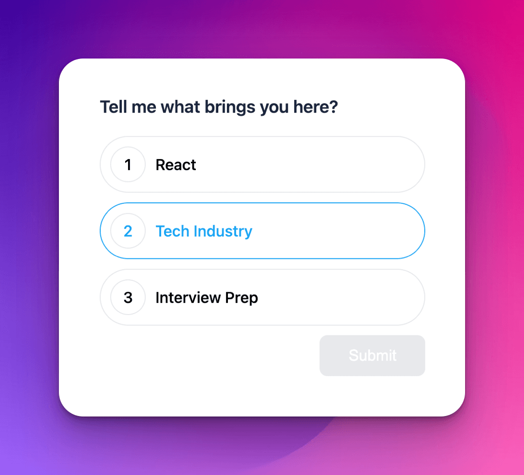tell me what brings you here form